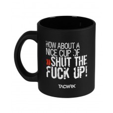 TACWRK - Mug How about a nice cup of ...