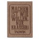 TACWRK - Machen-Wollen Patch