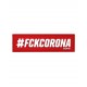 TACWRK - #FCKCORONA Patch